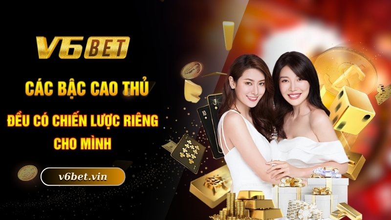 Cách Chơi Xì Dách Hay Và Chi Tiết Đến Từ Nhà Cái V6Bet 5 Các bậc cao thủ đều có chiến lược riêng cho mình